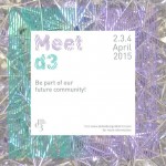 "MEET D3" the Community Event @ D3 on April 2-4 2015