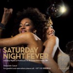 Saturday Night Fever with Dubai events: August 8 2015