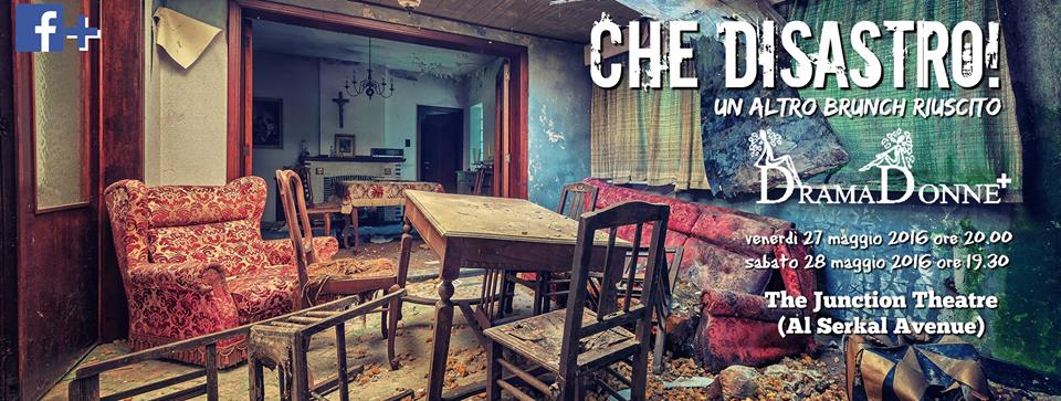 CHE DISASTRO! Un altro brunch riuscito @ The Junction 27-28 Maggio 2016