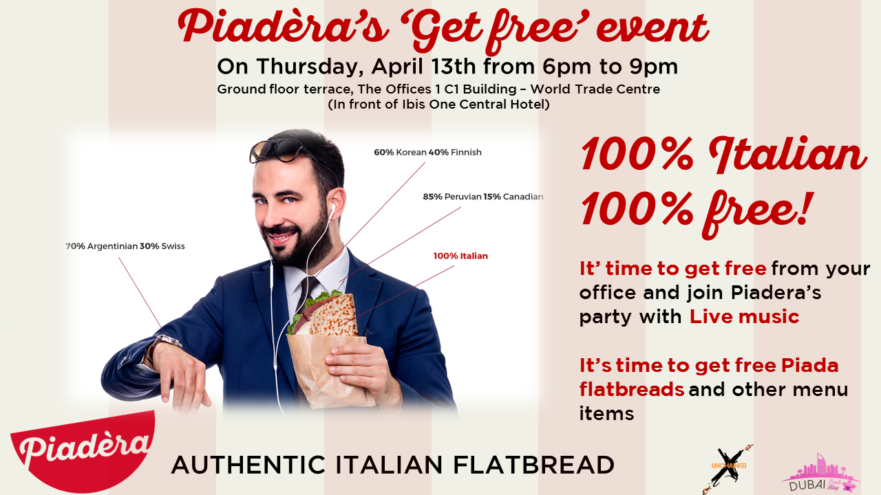 Opening: Piadera Authentic Italian Flatbread on 13th April @ Office1-DWTC