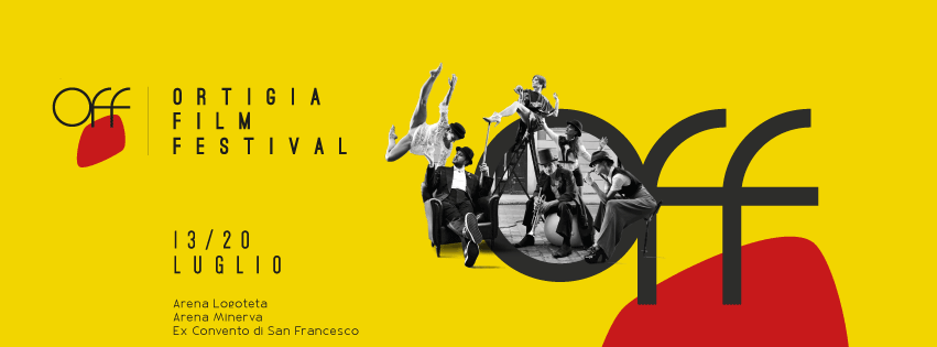 Ortigia Film Festival - OFF11 @ Ortigia Island, Siracusa dal 13 al 20 Luglio 2019